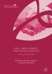 book  Full Employment and Social Justice: Solidarity and Sustainability