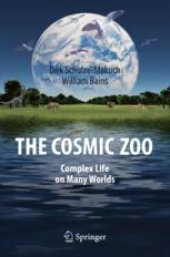 book The Cosmic Zoo: Complex Life on Many Worlds