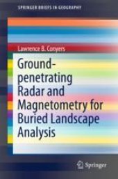 book  Ground-penetrating Radar and Magnetometry for Buried Landscape Analysis