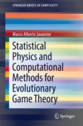 book  Statistical Physics and Computational Methods for Evolutionary Game Theory