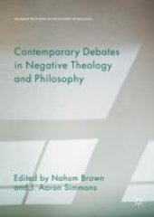 book  Contemporary Debates in Negative Theology and Philosophy 