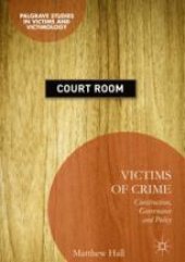 book  Victims of Crime: Construction, Governance and Policy