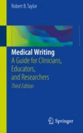 book  Medical Writing: A Guide for Clinicians, Educators, and Researchers