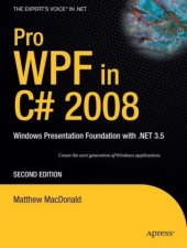 book Pro WPF in C# 2008: Windows Presentation Foundation with .NET 3.5, Second Edition (Books for Professionals by Professionals)