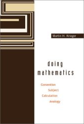 book Doing Mathematics: Convention, Subject, Calculation, Analogy