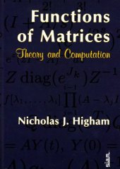 book Functions of Matrices: Theory and Computation (Other Titles in Applied Mathematics)