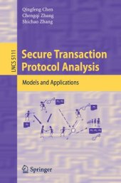 book Secure Transaction Protocol Analysis: Models and Applications