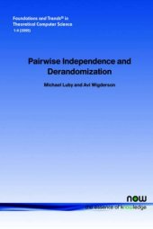 book Pairwise Independence and Derandomization (Foundations and Trends(R) in Theoretical Computer Science)