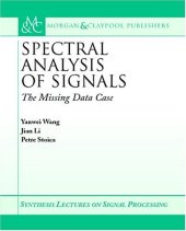 book Spectral Analysis of Signals - The Missing Data Case