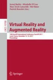 book  Virtual Reality and Augmented Reality: 14th EuroVR International Conference, EuroVR 2017, Laval, France, December 12–14, 2017, Proceedings