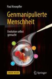 book Genmanipulierte Menschheit: Evolution selbst gemacht