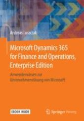 book  Microsoft Dynamics 365 for Finance and Operations, Enterprise Edition: Anwenderwissen zur Unternehmenslösung von Microsoft