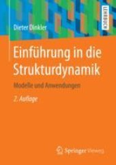 book  Einführung in die Strukturdynamik: Modelle und Anwendungen