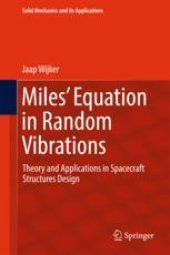 book  Miles' Equation in Random Vibrations: Theory and Applications in Spacecraft Structures Design