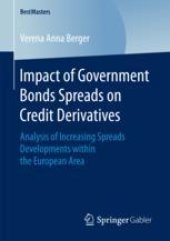 book  Impact of Government Bonds Spreads on Credit Derivatives: Analysis of Increasing Spreads Developments within the European Area