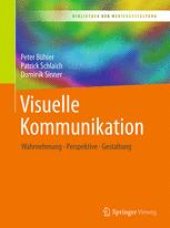 book Visuelle Kommunikation: Wahrnehmung - Perspektive - Gestaltung