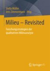 book Milieu – Revisited: Forschungsstrategien der qualitativen Milieuanalyse