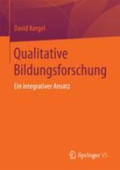 book  Qualitative Bildungsforschung: Ein integrativer Ansatz