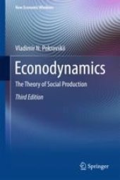 book  Econodynamics: The Theory of Social Production