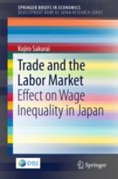 book  Trade and the Labor Market: Effect on Wage Inequality in Japan