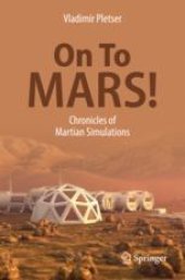 book  On To Mars!: Chronicles of Martian Simulations