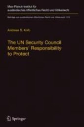 book  The UN Security Council Members' Responsibility to Protect: A Legal Analysis