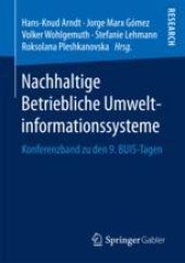 book Nachhaltige Betriebliche Umweltinformationssysteme: Konferenzband zu den 9. BUIS-Tagen