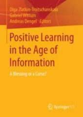 book Positive Learning in the Age of Information: A Blessing or a Curse?