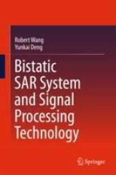 book  Bistatic SAR System and Signal Processing Technology