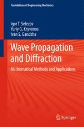 book  Wave Propagation and Diffraction: Mathematical Methods and Applications