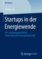 book  Startups in der Energiewende: Das Gründungsgeschehen in der deutschen Energiewirtschaft