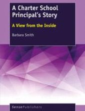 book  A Charter School Principal’s Story: A View from the Inside