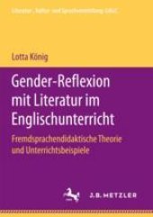 book  Gender-Reflexion mit Literatur im Englischunterricht: Fremdsprachendidaktische Theorie und Unterrichtsbeispiele