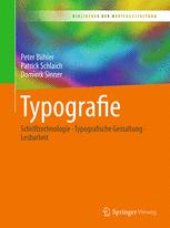 book Typografie: Schrifttechnologie - Typografische Gestaltung - Lesbarkeit