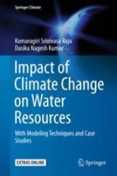 book Impact of Climate Change on Water Resources : With Modeling Techniques and Case Studies