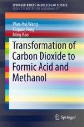 book  Transformation of Carbon Dioxide to Formic Acid and Methanol