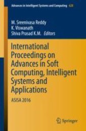 book  International Proceedings on Advances in Soft Computing, Intelligent Systems and Applications : ASISA 2016