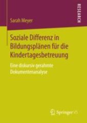 book  Soziale Differenz in Bildungsplänen für die Kindertagesbetreuung: Eine diskursiv gerahmte Dokumentenanalyse