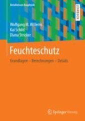 book Feuchteschutz: Grundlagen – Berechnungen – Details