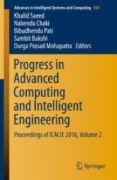 book  Progress in Advanced Computing and Intelligent Engineering: Proceedings of ICACIE 2016, Volume 2