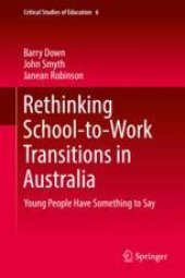 book  Rethinking School-to-Work Transitions in Australia: Young People Have Something to Say