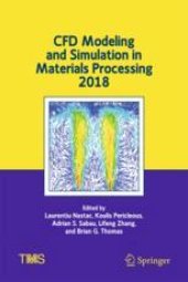 book  CFD Modeling and Simulation in Materials Processing 2018