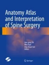 book Anatomy Atlas and Interpretation of Spine Surgery