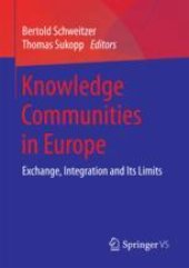 book Knowledge Communities in Europe: Exchange, Integration and Its Limits