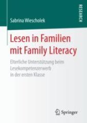 book  Lesen in Familien mit Family Literacy: Elterliche Unterstützung beim Lesekompetenzerwerb in der ersten Klasse