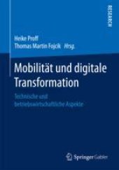 book  Mobilität und digitale Transformation: Technische und betriebswirtschaftliche Aspekte