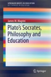 book  Plato’s Socrates, Philosophy and Education