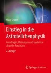 book  Einstieg in die Astroteilchenphysik: Grundlagen, Messungen und Ergebnisse aktueller Forschung