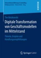 book  Digitale Transformation von Geschäftsmodellen im Mittelstand: Theorie, Empirie und Handlungsempfehlungen