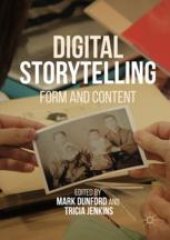 book Digital Storytelling : Form and Content